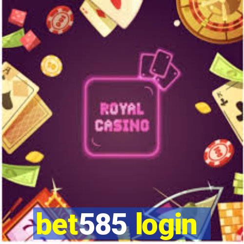 bet585 login